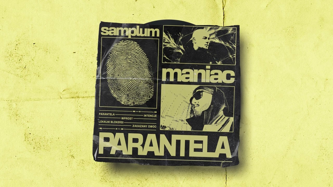 ManiaC X Samplum - Parantela