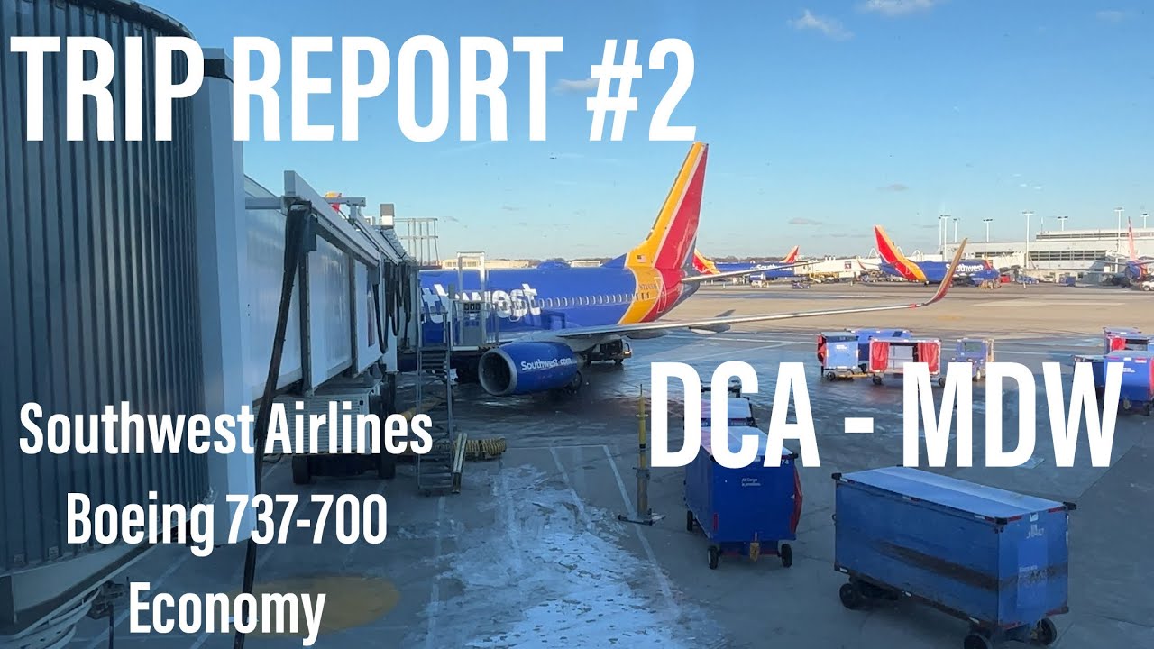 Trip Report #2 - Southwest Airlines - Boeing 737-700 - Economy - Washington DC to Chicago