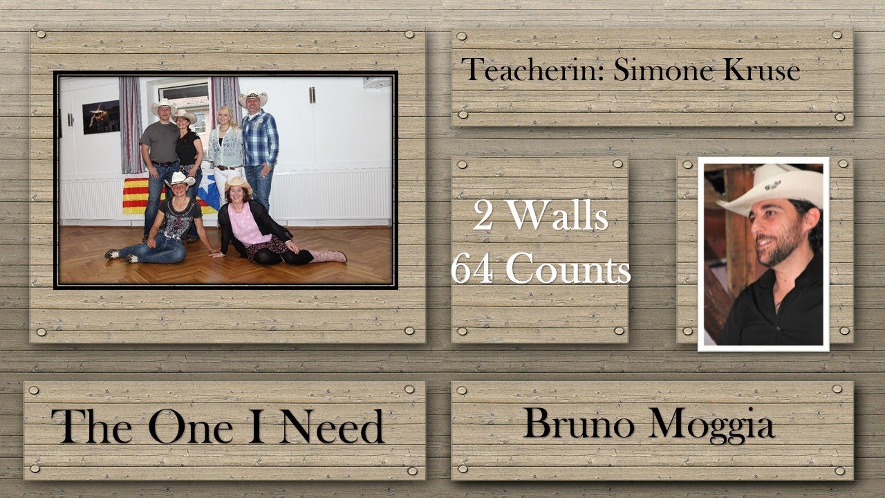 Line Dance The One I Need, Choreo: Bruno Moggia