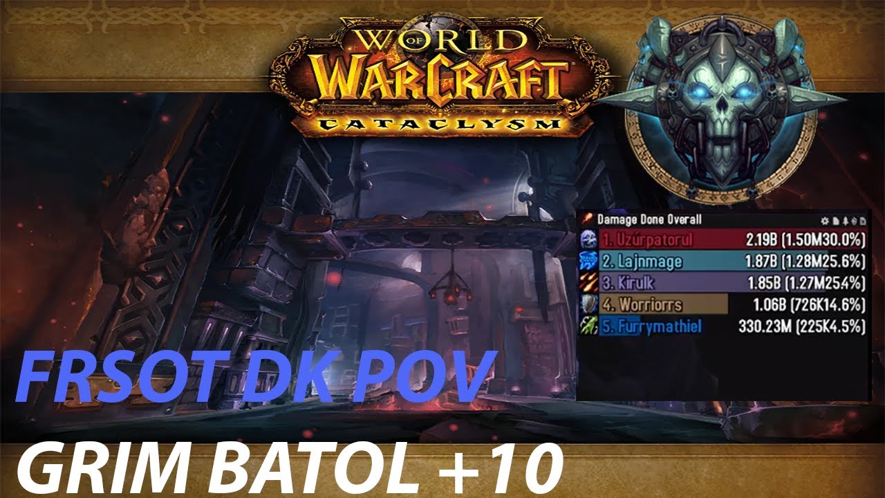 Grim Batol +10  / Frost DK PoV - Week 2 | The War Within | World of Warcraft