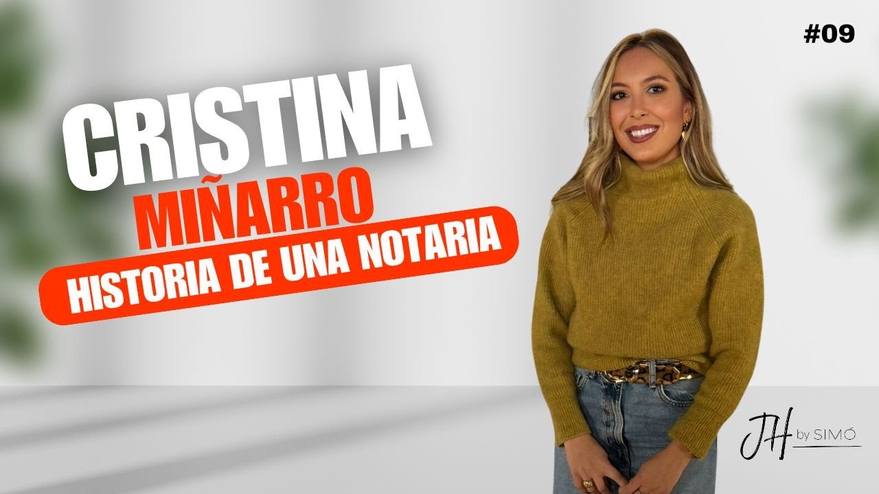 &iquest;Vale la pena opositar? Historia de una notaria con Cristina Mi&ntilde;arro | #09