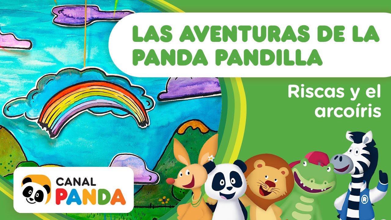 ESTRENO EXCUSIVO: 🐼  Las AVENTURAS de PANDA PANDILLA 🐼  | RISCAS y el ARCOIRIS 🌈🌈  | Canal Panda