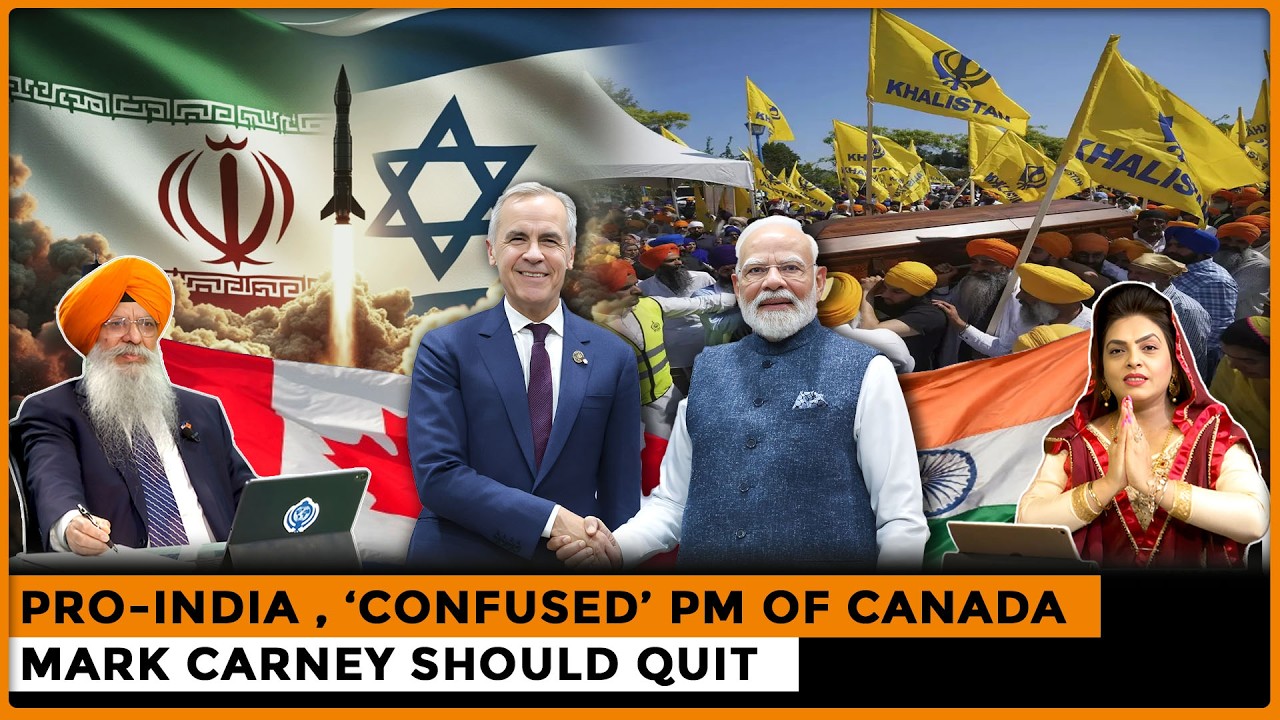 Pro-India , ‘Confused’ PM of Canada Mark Carney Should Quit