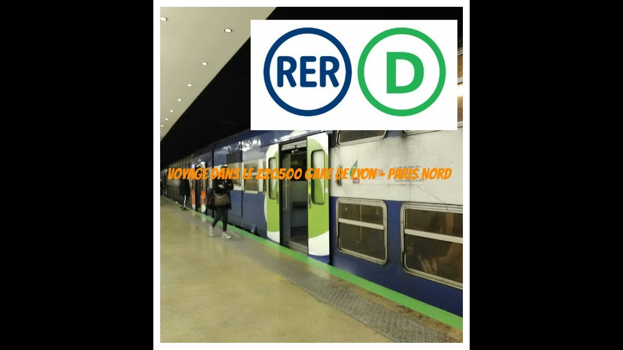 ( RER D) Voyage dans le Z20500 LOVA  de Paris Gare de Lyon - Paris Nord