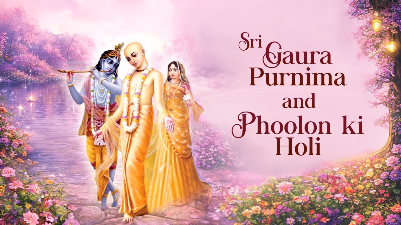 Gaura Purnima and Phoolon Ki Holi 2026| Vrindavan Chandrodaya Mandir
