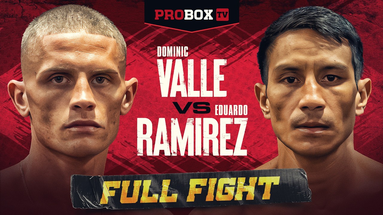 Dominic Valle vs Eduardo Ramirez | FULL FIGHT | ProBox TV