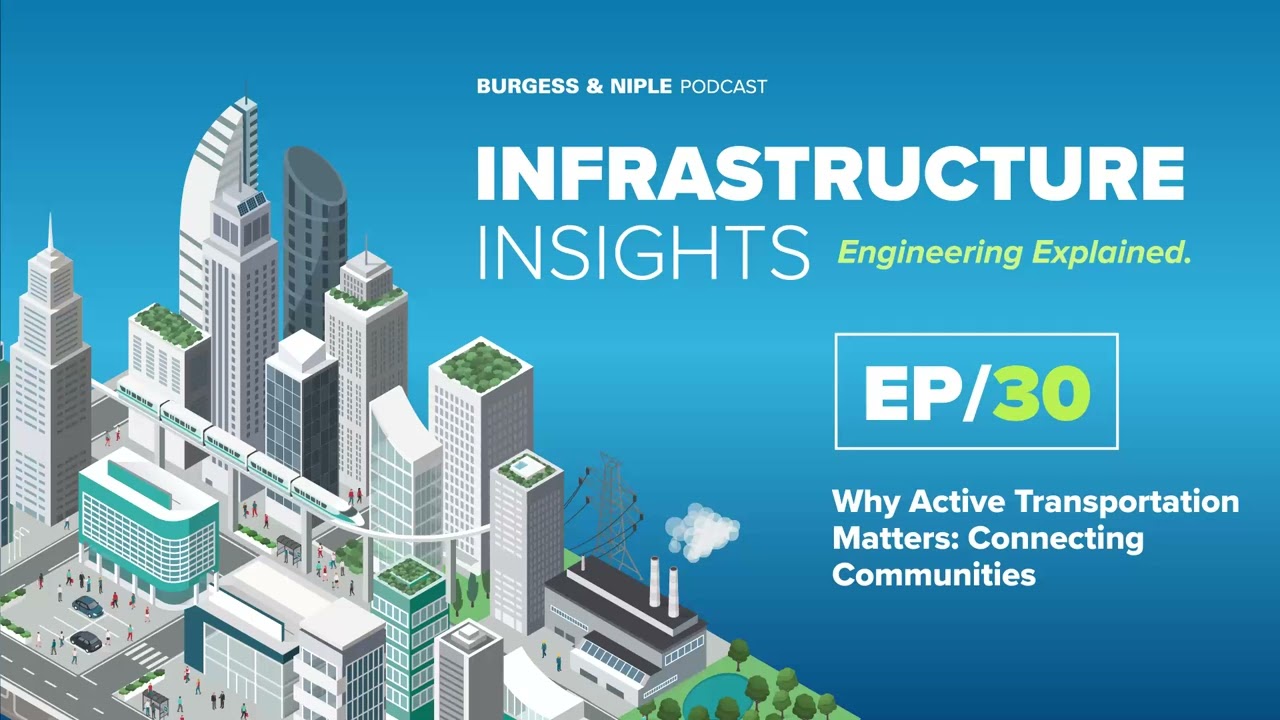 EP 30: Why Active Transportation Matters: Connecting Communities