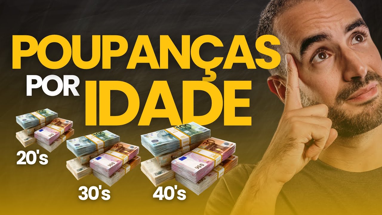 Quanto Dinheiro Devias Ter Poupado Em Cada Idade