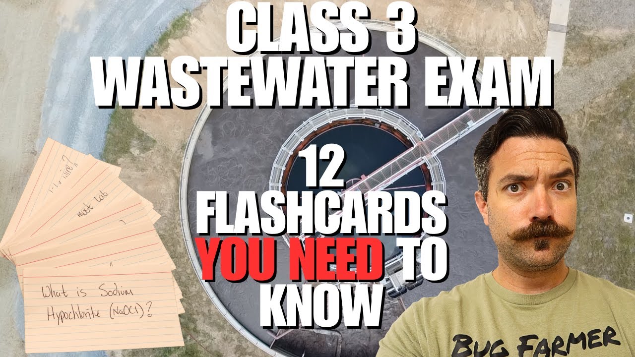 12 flashcards for Class 3 Wastewater exam