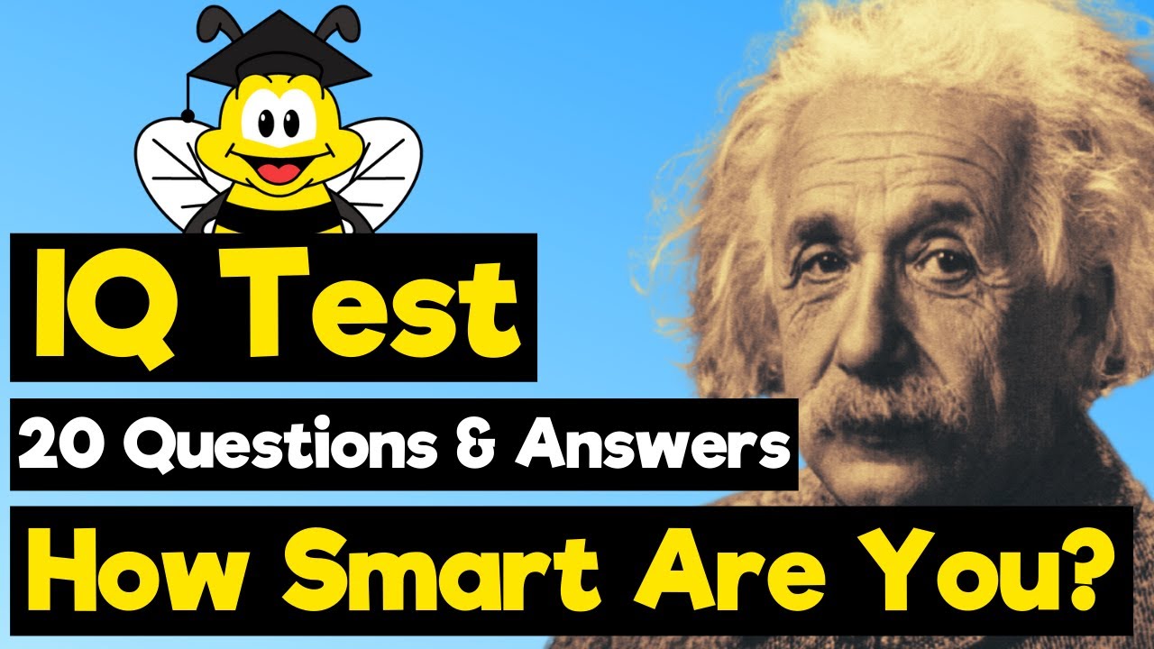 IQ Test - How Smart Are You? Practice Intelligence Test (Aptitude Test) - 20 IQ Questions & Answers