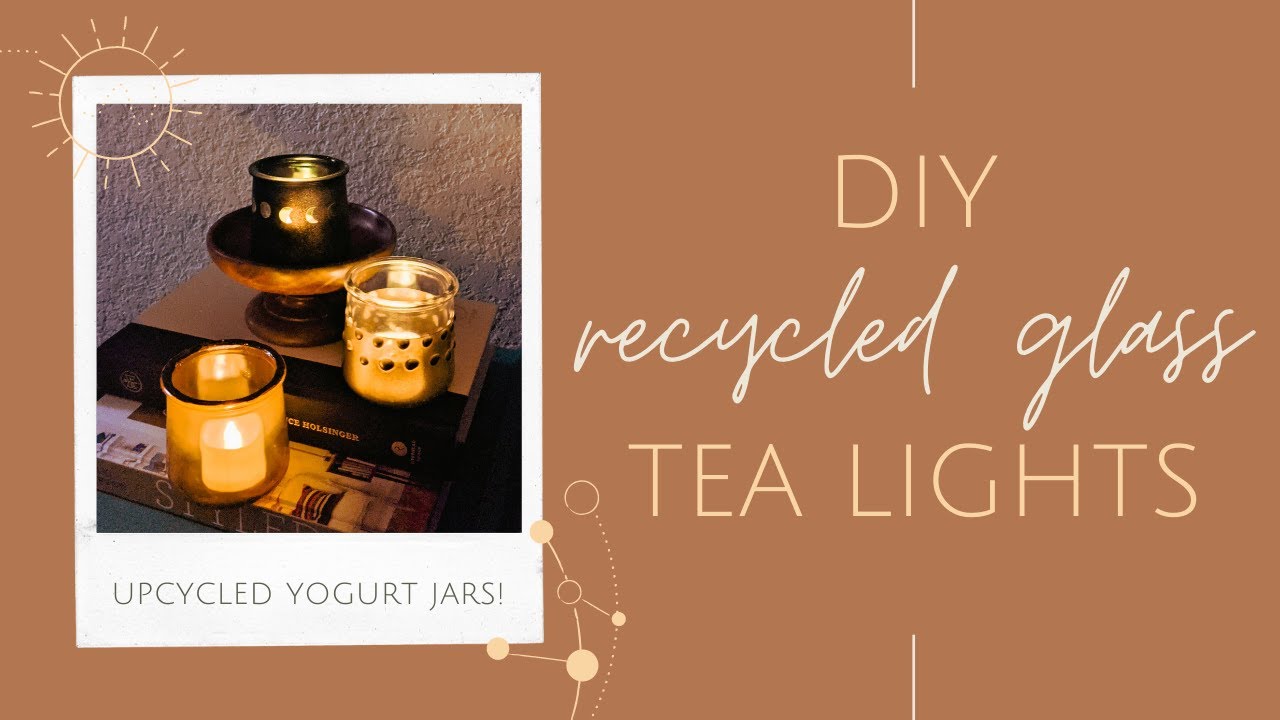 DIY RECYCLED GLASS TEA LIGHTS | Upcycling Oui Yogurt Jars