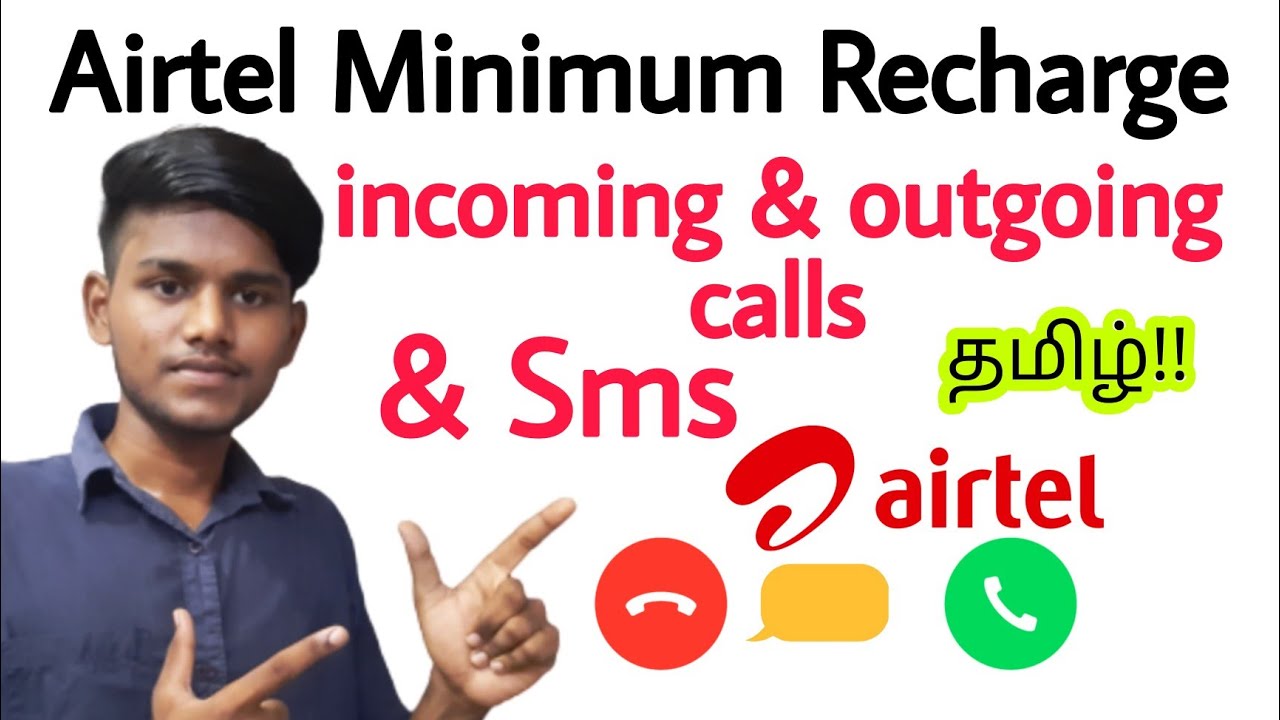 airtel minimum recharge for incoming and outgoing calls / tamil / airtel minimum recharge for sms