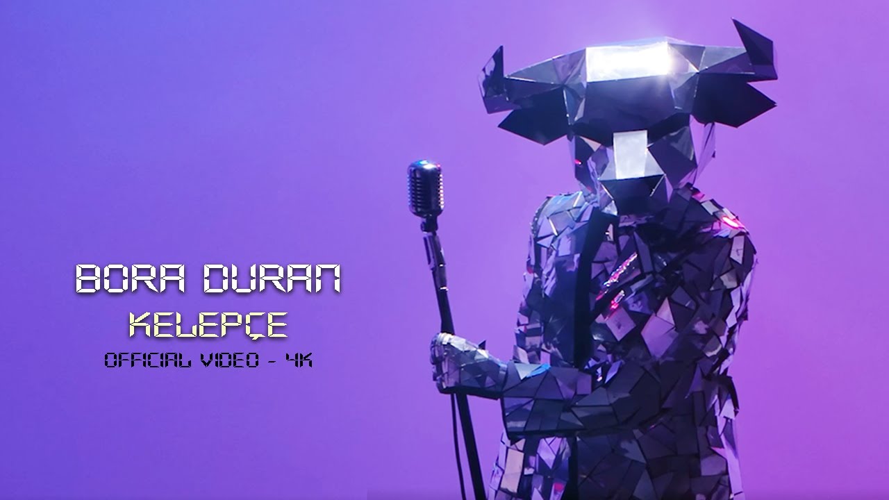 Bora Duran - Kelep&ccedil;e (Official Video)