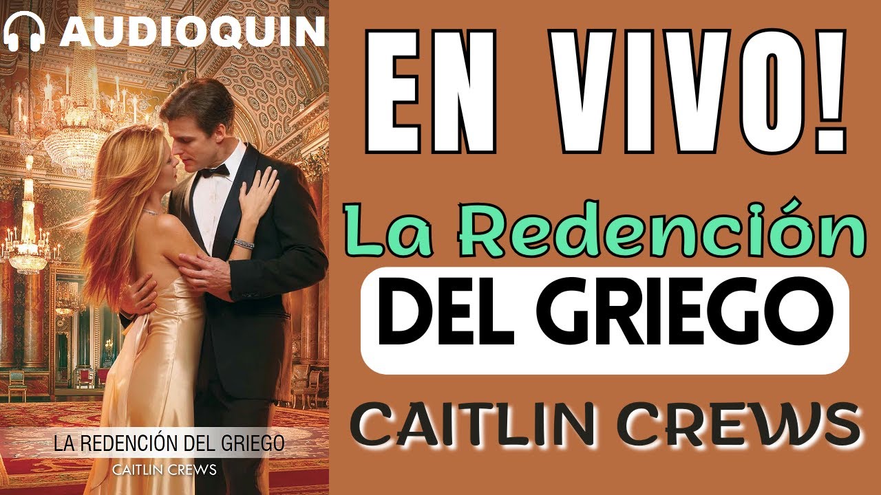 LA REDENCIÓN DEL GRIEGO | HISTORIA EN VIVO! 26 ENE 2026 ✅ Audiolibro | @Audioquin