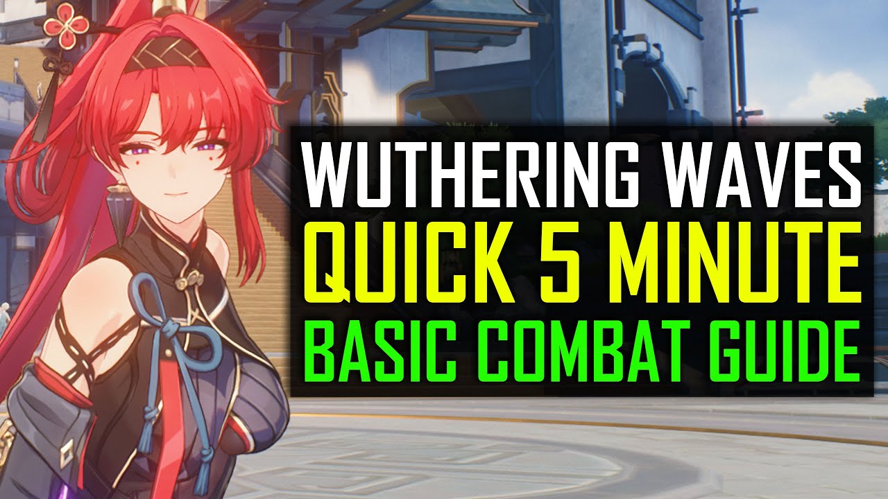 Wuthering Waves Beginner Guide Combat and Terminology