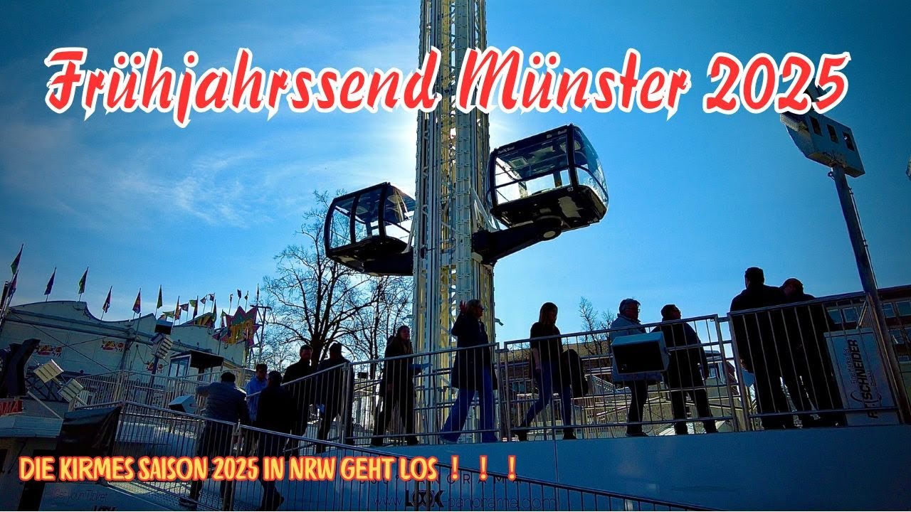 Frühjahrssend Münster  2025 startet🎊 höchste mobile Skylift der Welt: Look 360 Grad Panorama
