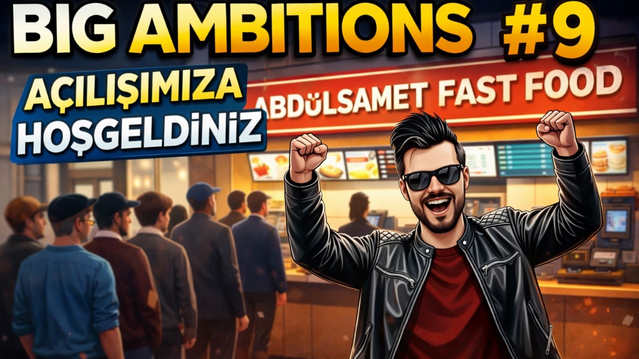 💰 ABDÜLSAMET FAST FOOD AÇILDI! New York'ta Fast Food Zinciri Kuruyoruz | Big Ambitions #9