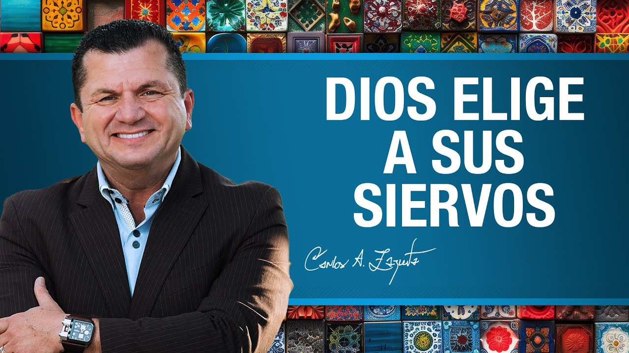 Dios elige a Sus siervos | Mensaje 2