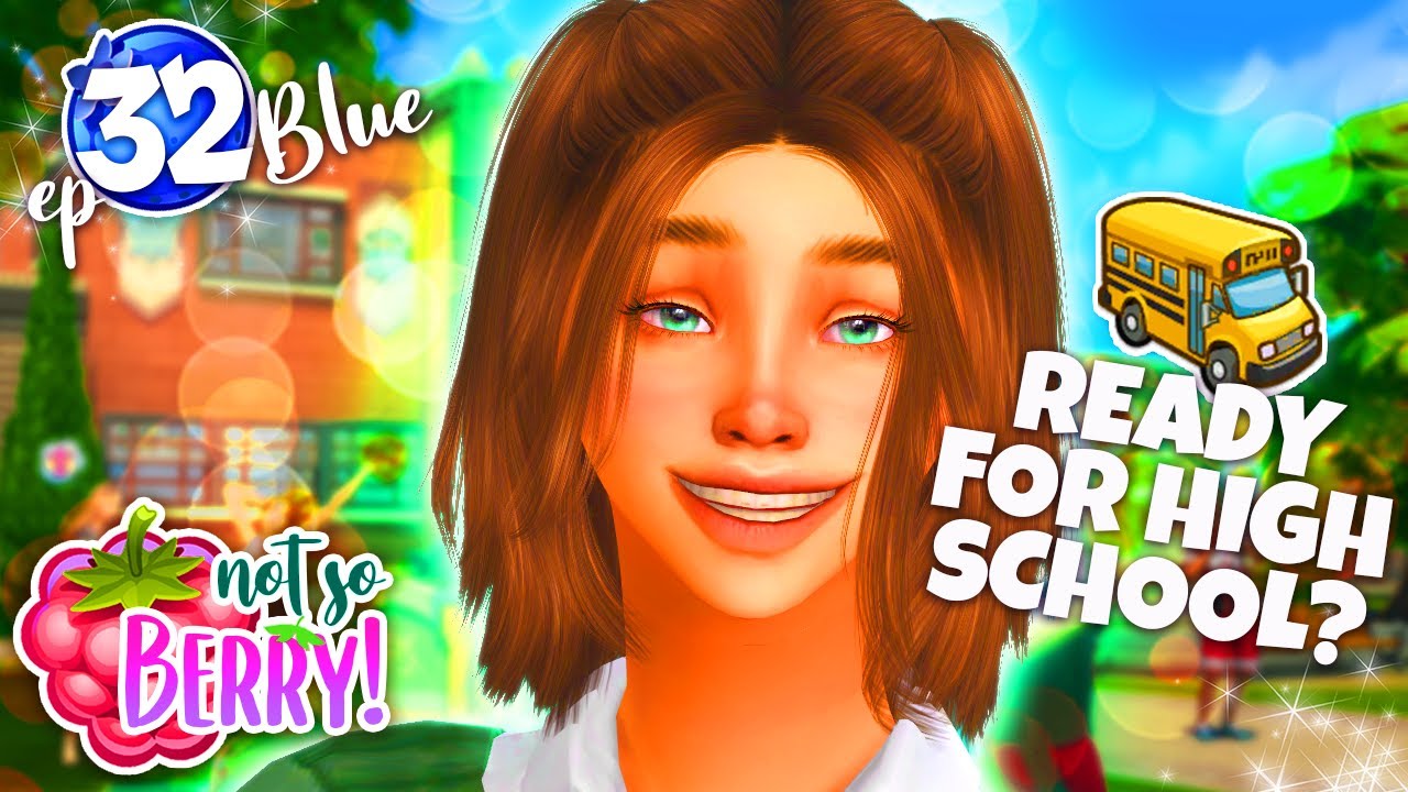 All grown up in time for HIGH SCHOOL YEARS? - NOT SO BERRY CHALLENGE! 💙 Blue #32