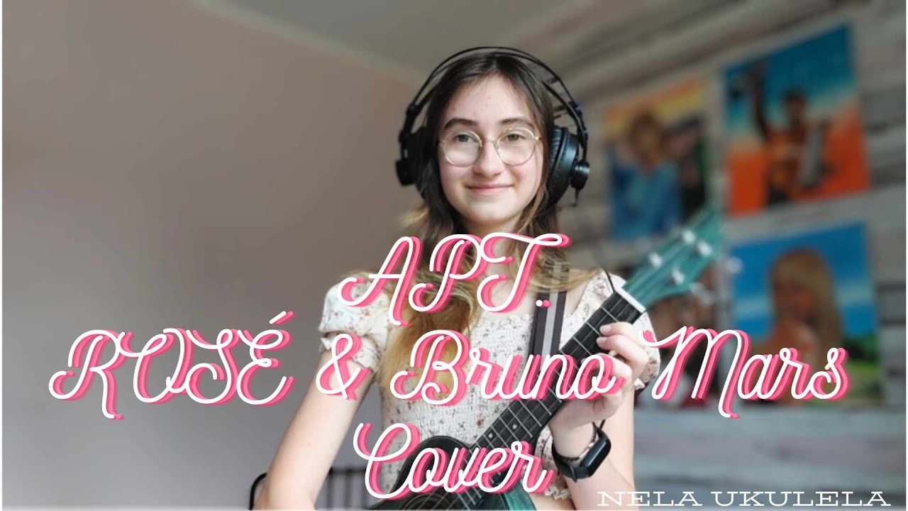 ROSÉ & Bruno Mars - APT. | Ukulele Cover | Nela Ukulela
