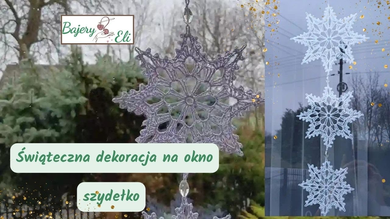 #szydełkowanieBajeryEli Jak Zrobić? Gwiazdka Ozdoba Na Okno/ Stars for Christmas tree
