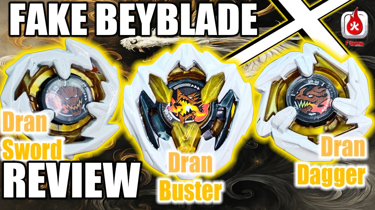 FAKE Dran Deck Set Beyblade X Unboxing Review Flame Brand  DranSword/DranDagger/DranBuster