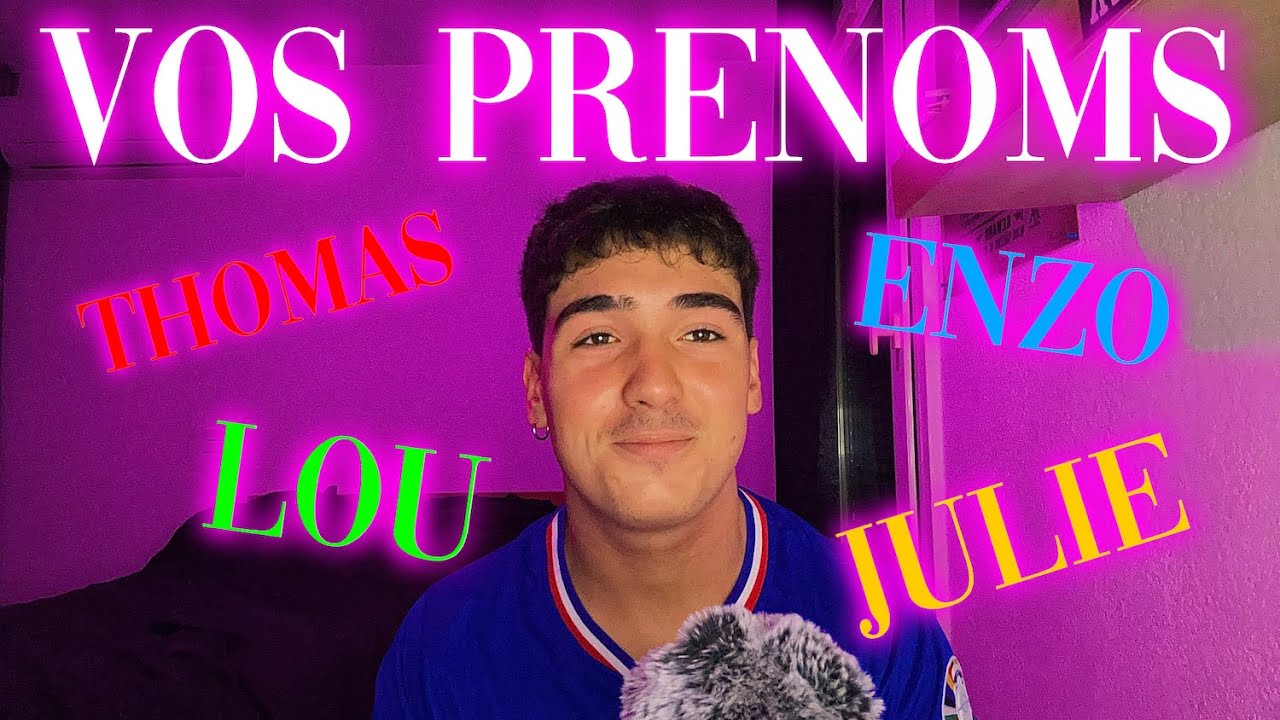 ASMR JE JUGE VOS PRÉNOMS (dsl...)