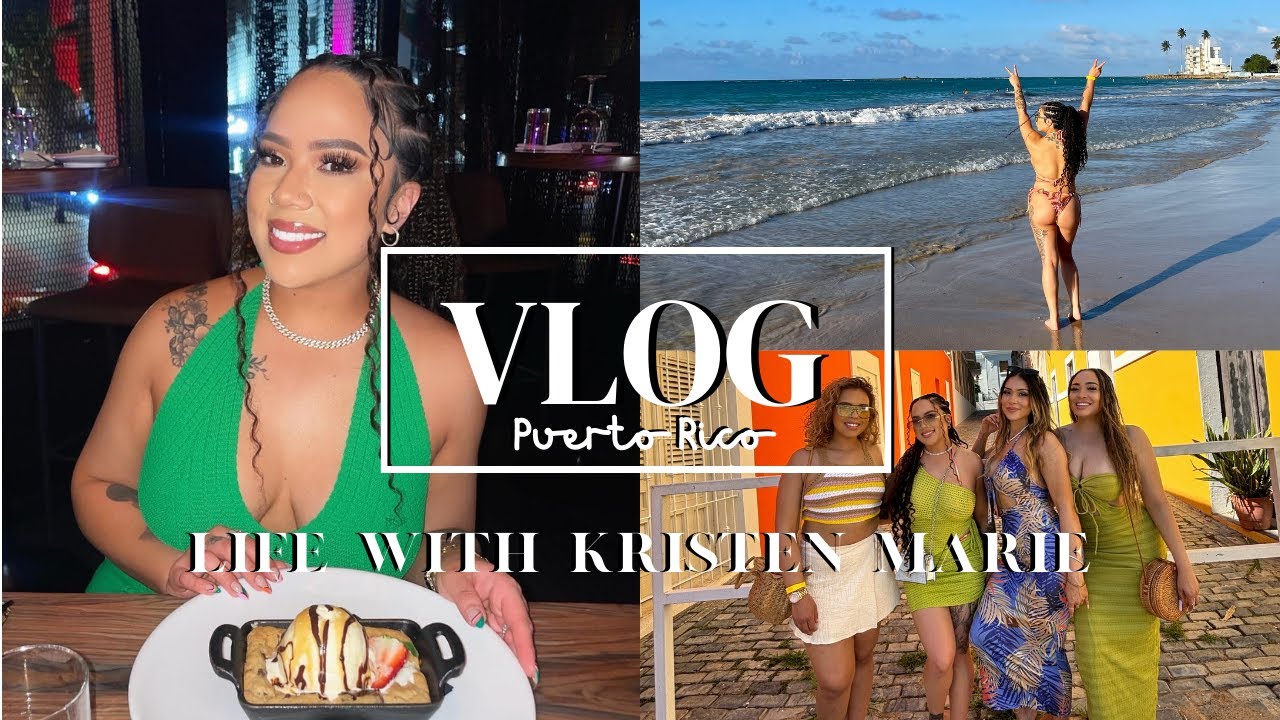 MY BIRTHDAY TRIP IN SAN JUAN, PUERTO RICO! | 2024 PUERTO RICO VLOG | LIFE WITH KRISTEN MARIE