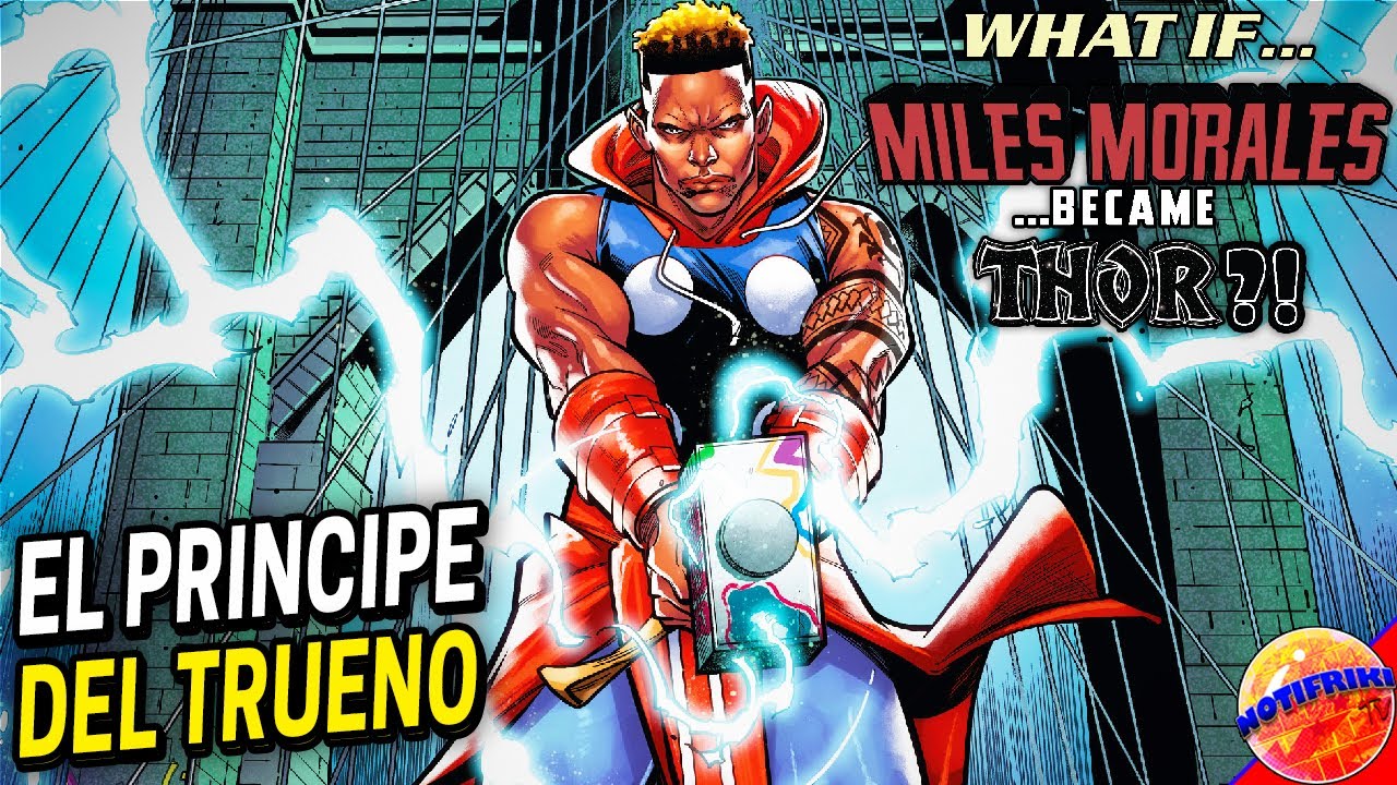 Y Si Miles Morales Fuera Thor ??? || What If... Miles Morales  #4
