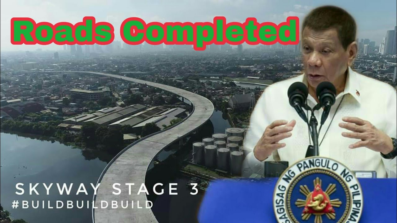 ROADS PROJECTS COMPLETED UNDER DUTERTE  ADMINISTRATION.