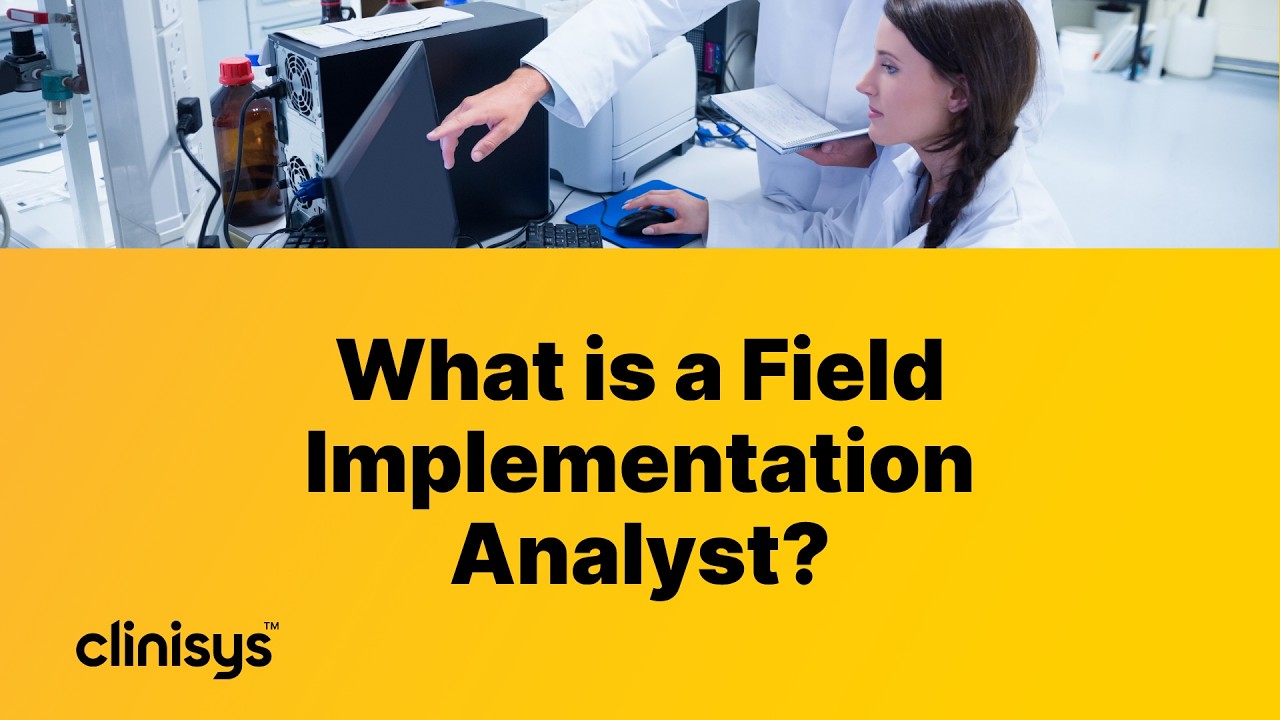 What is a Field Implementation Analyst?