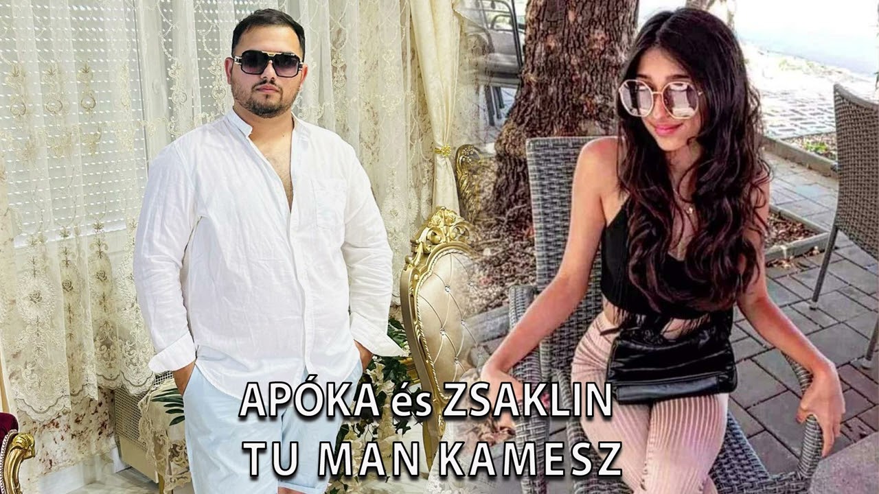 apoka es zsaklin   tu man kamesz