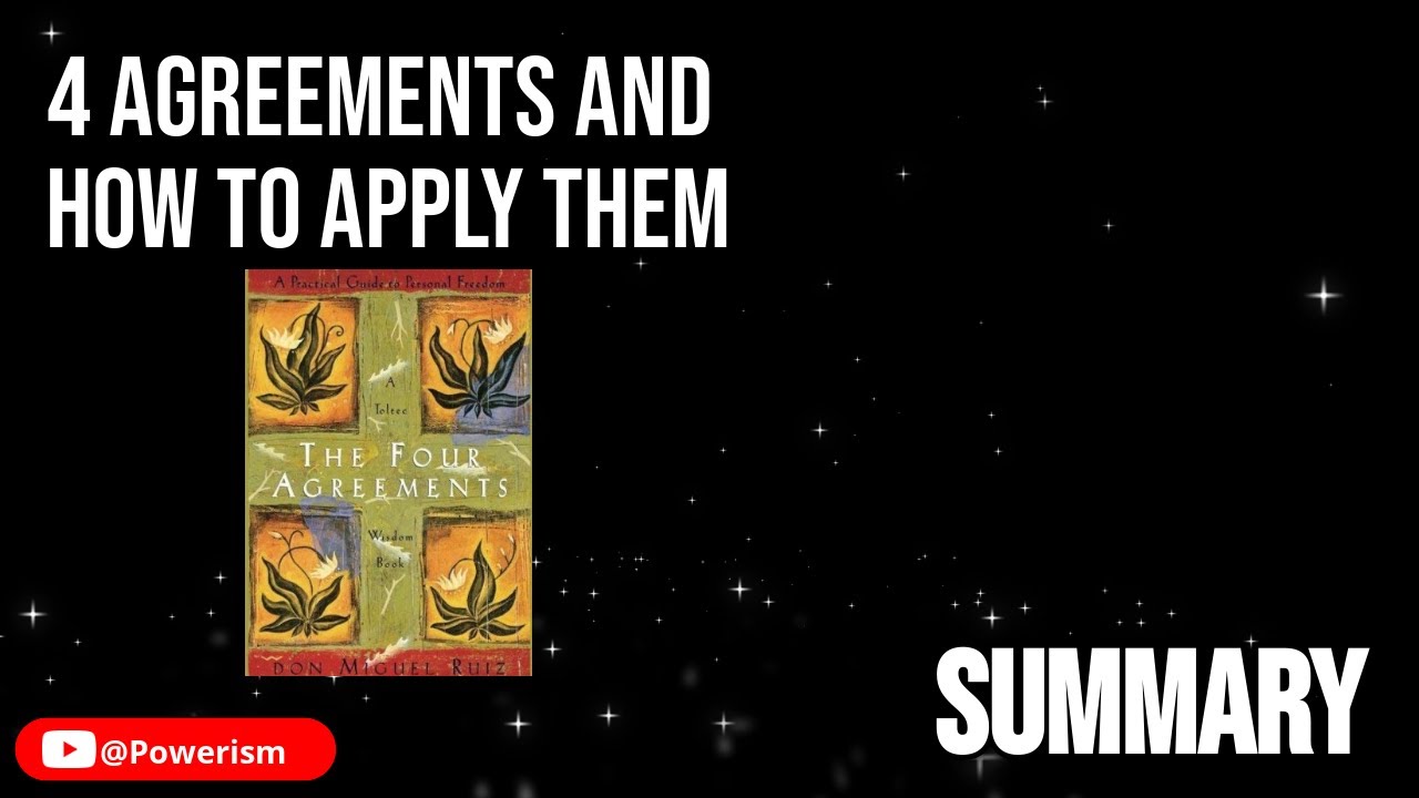 "The Four Agreements" by Don Miguel Ruiz (Book Summary)