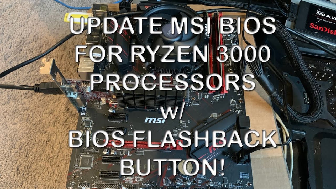 Update MSI BIOS for Ryzen 3000 with Bios Flashback Button