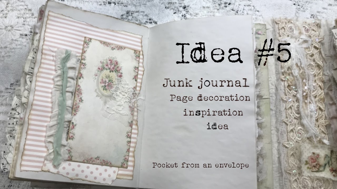 #5 - Decorate a junk journal page idea tutorial, shabby chic & grungy style (series)