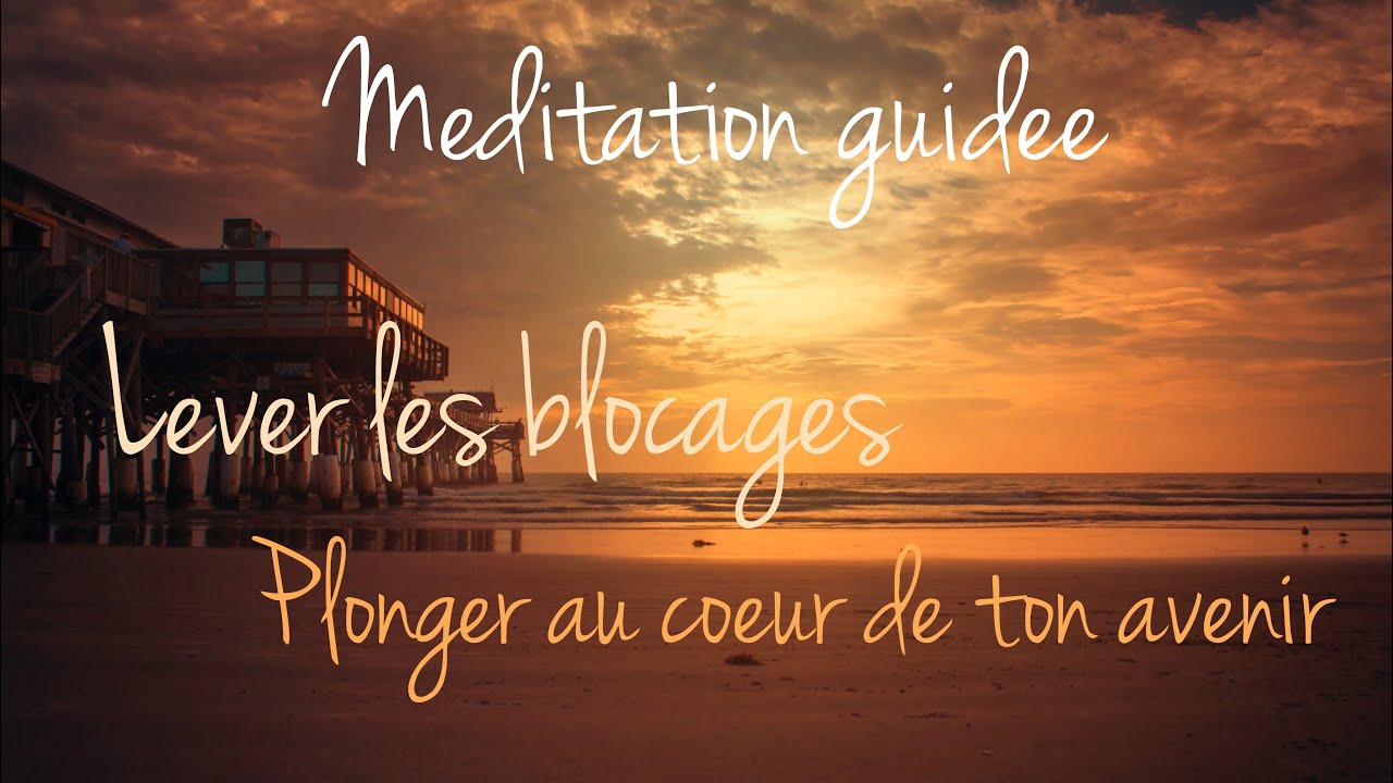Méditation guidée | Plonger au coeur de ton avenir