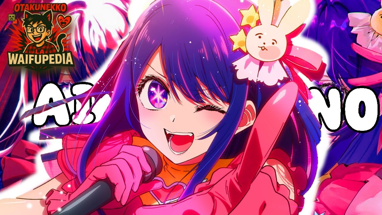 La Waifupedia: Ai Hoshino 🌟 ¿La idol perfecta… o la mayor mentira del anime?