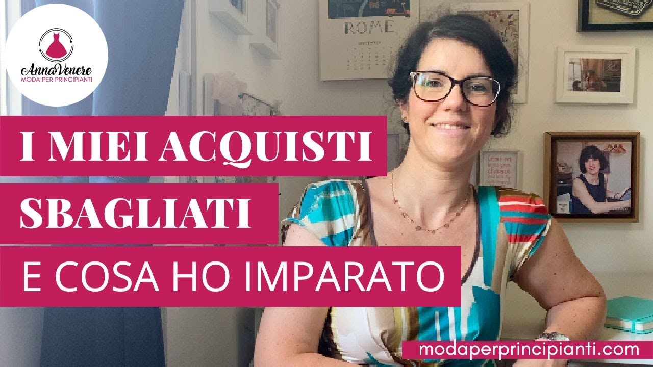 I miei acquisti sbagliati e cosa ho imparato