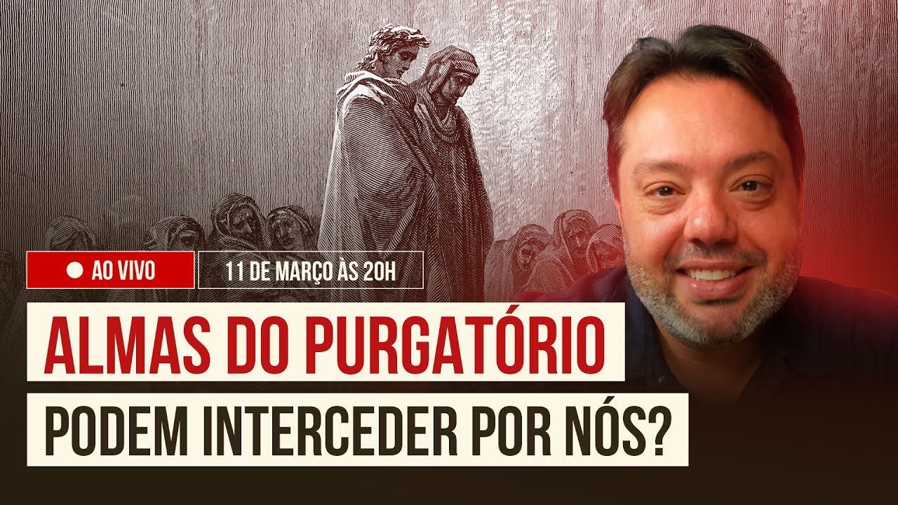 As almas do purgatório podem interceder por nós? Sim ou não? Descubra a resposta aqui.