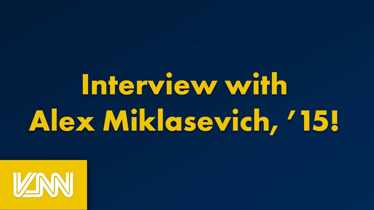 VNN Broadcast February 15, 2026: Interview with Alex Miklasevich, '15!