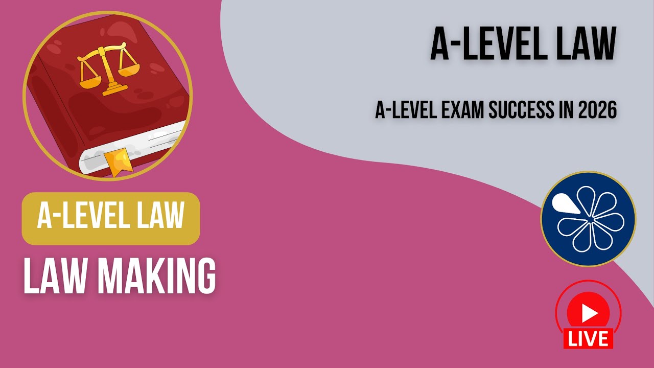 A-Level Law | Law Making