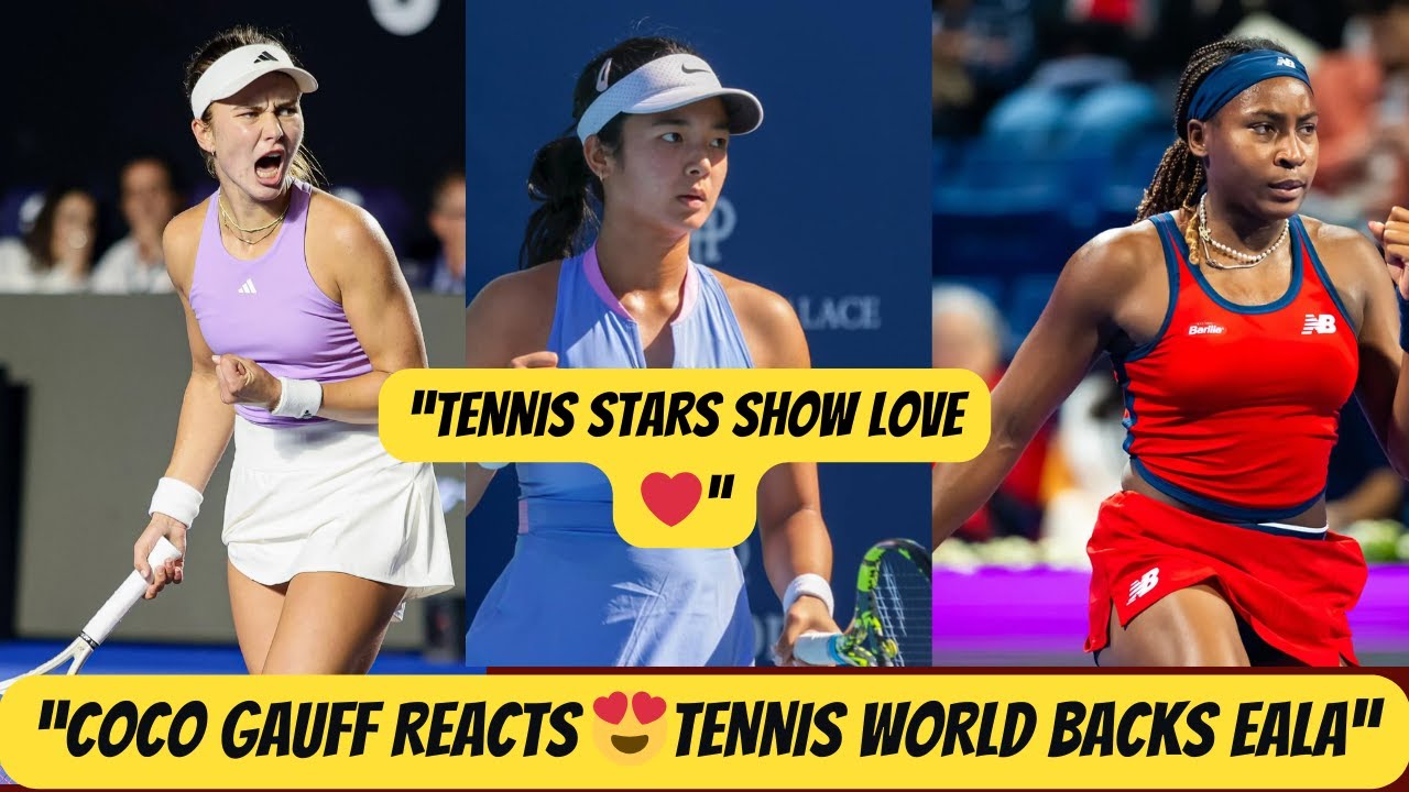 Raw Reactions Coco Gauff, Iva Jović & WTA Stars Share Heartfelt Moments After Alex Eala’s Emotional