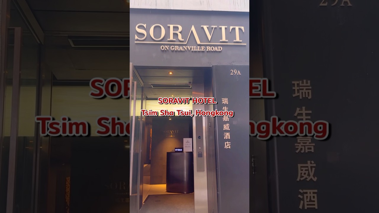Recommended Hong Kong hotel in Tsim Sha Tsui area, good location, Soravit Hotel 🇭🇰✈️ #HongKongRev...