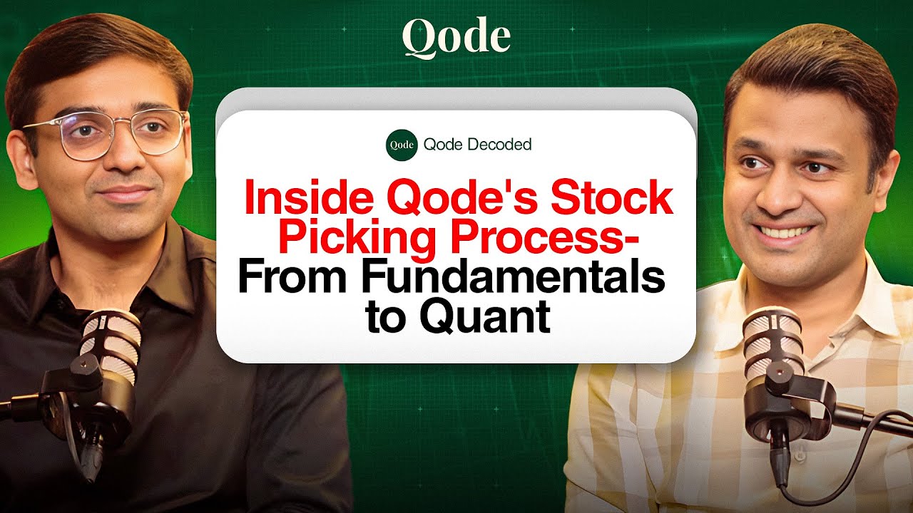 Inside Qode’s Stock Picking Process | Ft. Rishabh Nahar & Gaurav Didwania, Partners at Qode