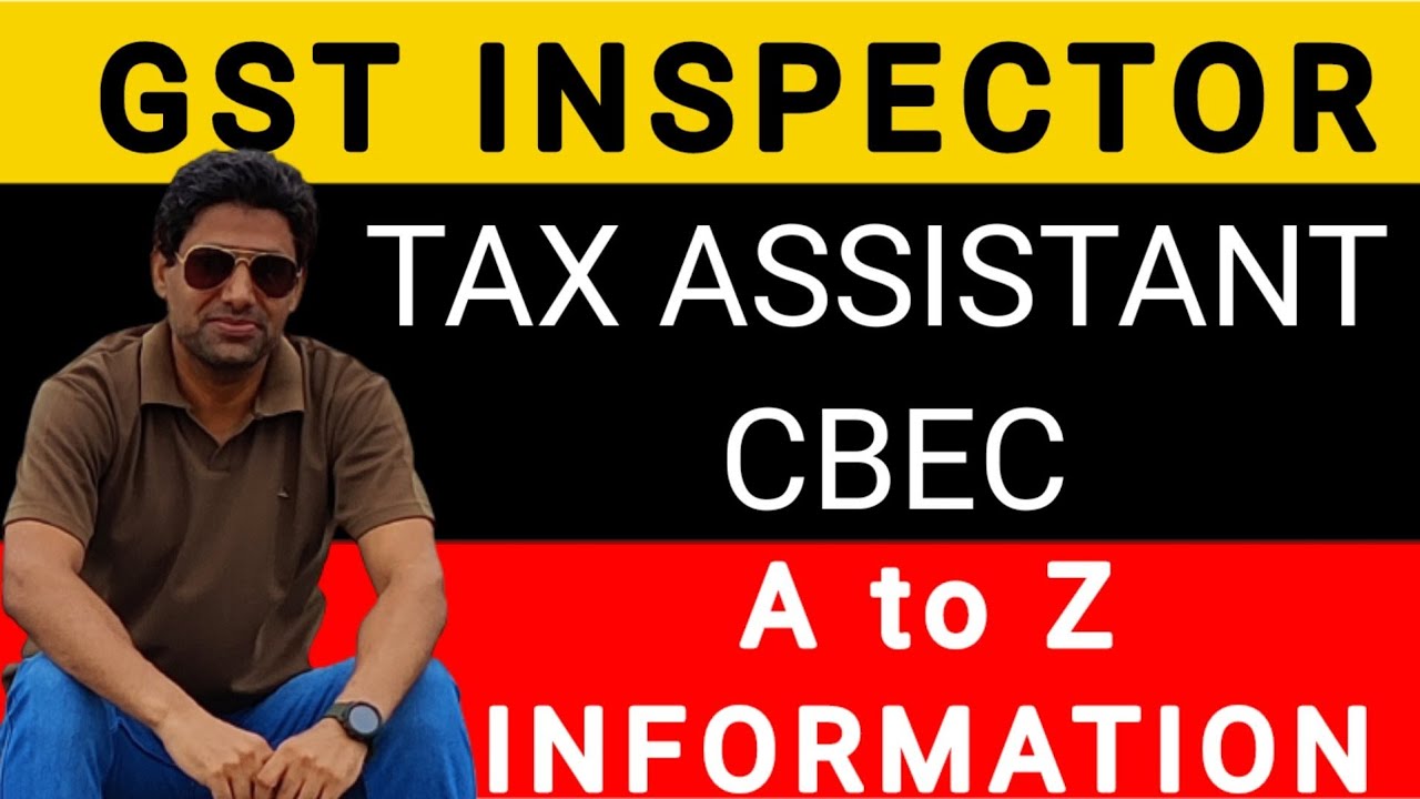Excise Inspector & Tax Assistant in CBEC|Training|Job Profile|Promotion| Transfer|Deputation|Salary