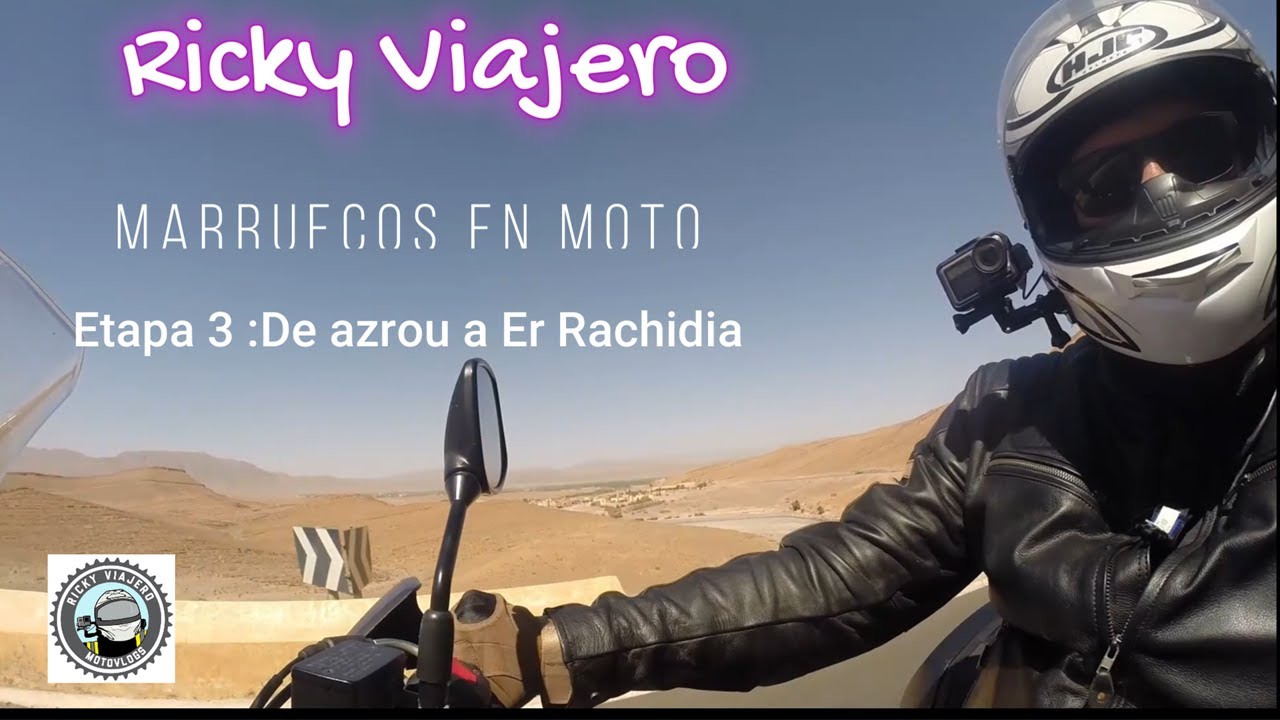Marruecos en Moto 3: De Azrou a Er Rachidia. Ricky Viajero