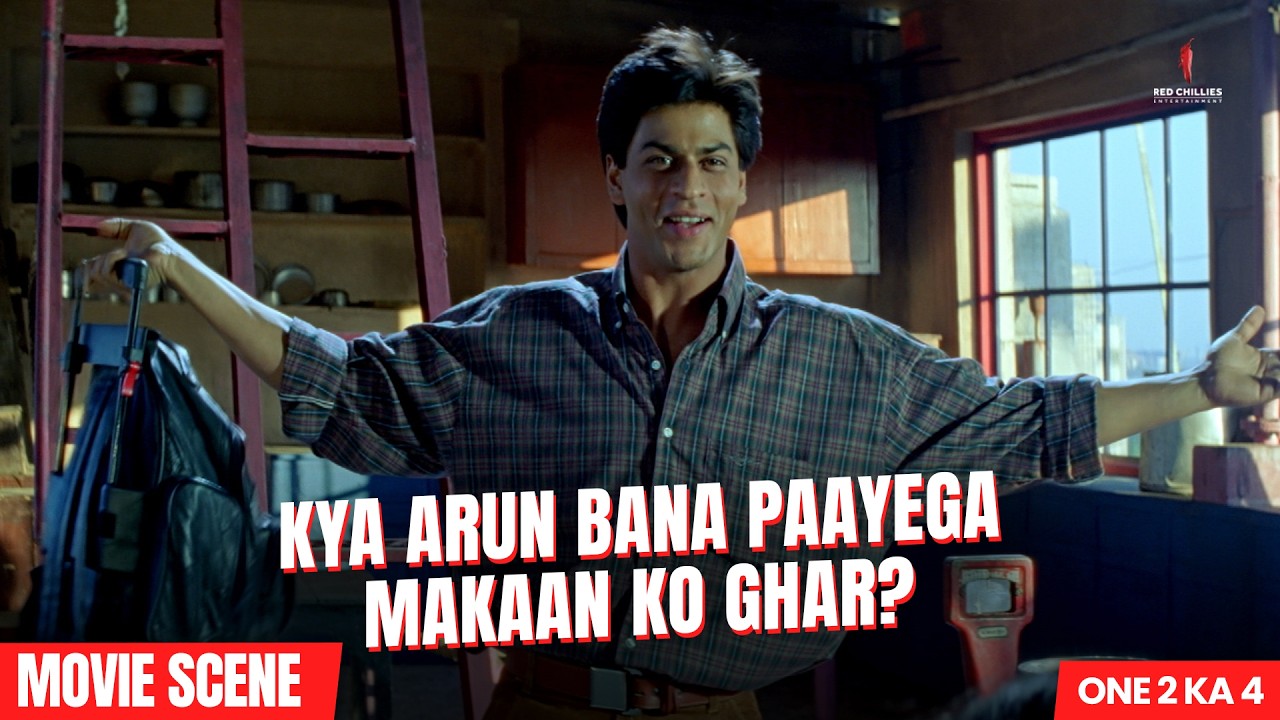 Arun&rsquo;s House Plan Goes Wrong | One 2 Ka 4 | Shah Rukh Khan | Juhi Chawla