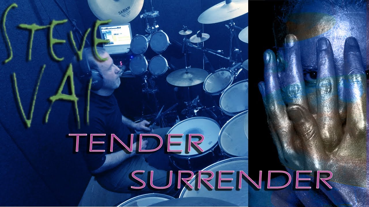 STEVE VAI - TENDER SURRENDER | DRUM COVER
