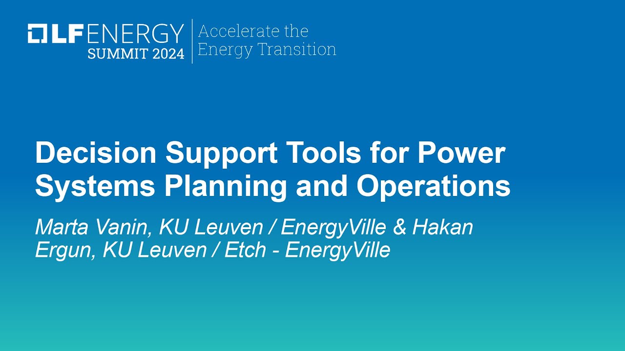 Decision Support Tools for Power Systems Planning and Operations - Marta Vanin & Hakan Ergun