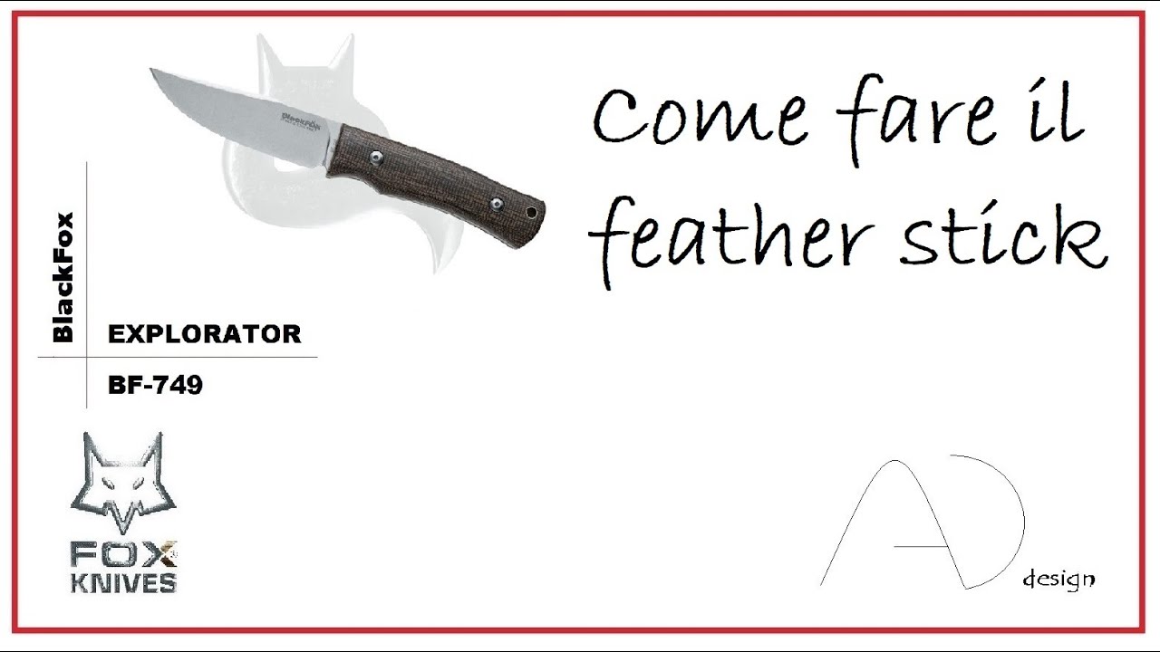 Come fare il FEATHER STICK